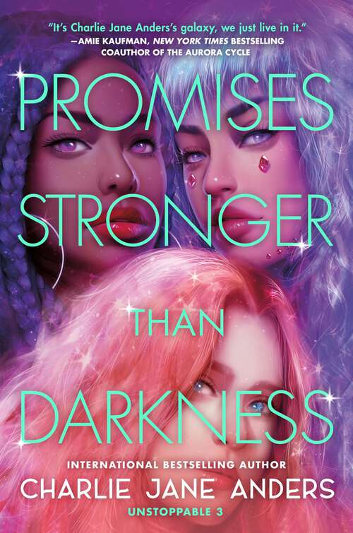 Book cover of Promises Stronger Than Darkness (Unstoppable #3)