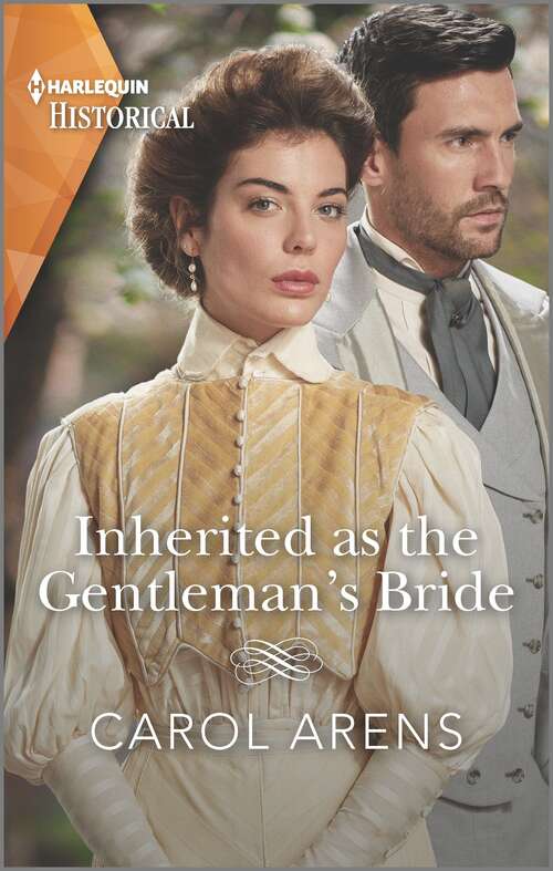 Inherited as the Gentleman's Bride (The Rivenhall Weddings #1)