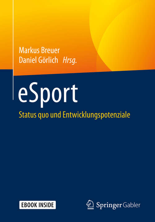 eSport: Status quo und Entwicklungspotenziale