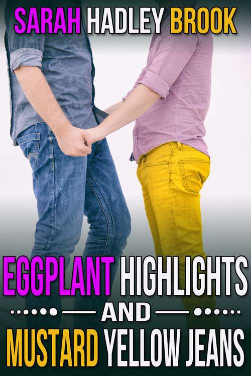 Eggplant Highlights and Mustard Yellow Jeans