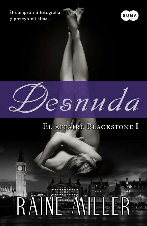 Book cover of Desnuda (El affaire Blackstone: Volumen 1)