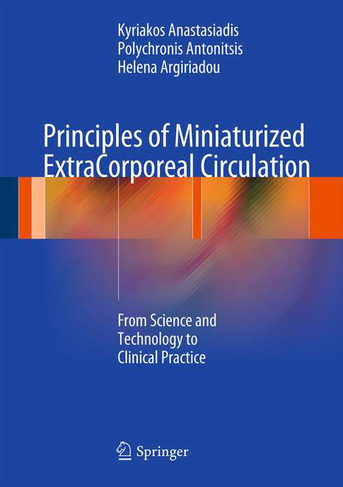 Book cover of Principles of Miniaturized ExtraCorporeal Circulation
