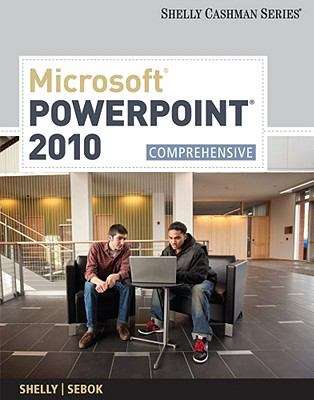 Book cover of Microsoft® PowerPoint® 2010, Comprehensive