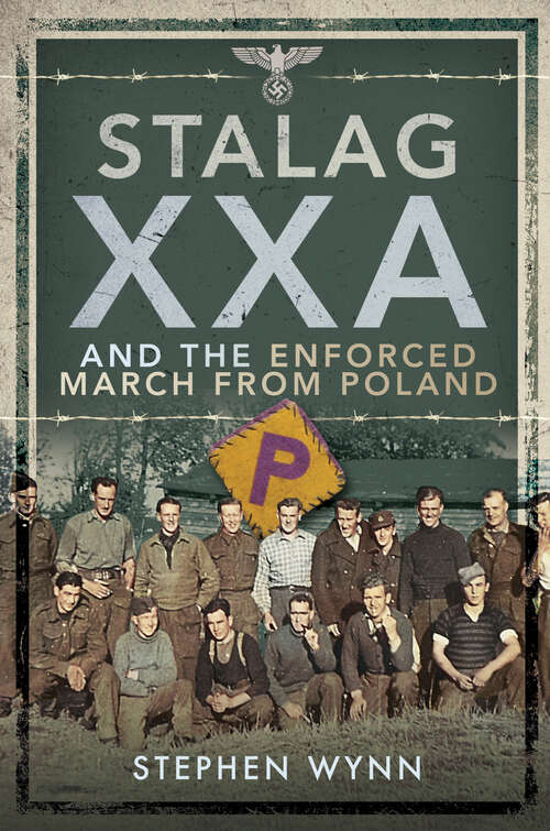 Book cover of Stalag XXA Torun Enforced March from Poland