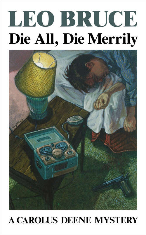 Book cover of Die All, Die Merrily: A Carolus Deene Mystery (Tales of the PanCosmos)