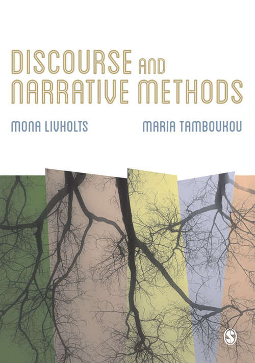 Book cover of Discourse and Narrative Methods: Theoretical Departures, Analytical Strategies and Situated Writings
