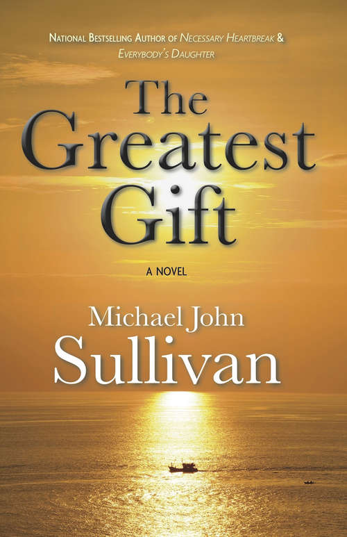 Book cover of The Greatest Gift: A Novel
