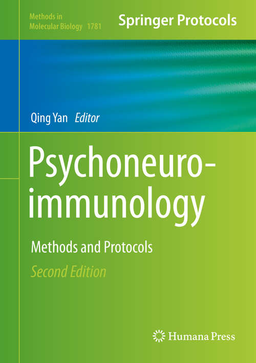 Psychoneuroimmunology: Methods And Protocols (Methods in Molecular Biology #934)