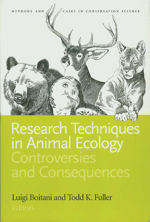 Book cover of Research Techniques in Animal Ecology: Controversies and Consequences, second edition