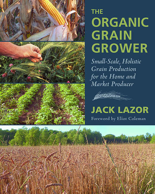 Book cover of The Organic Grain Grower