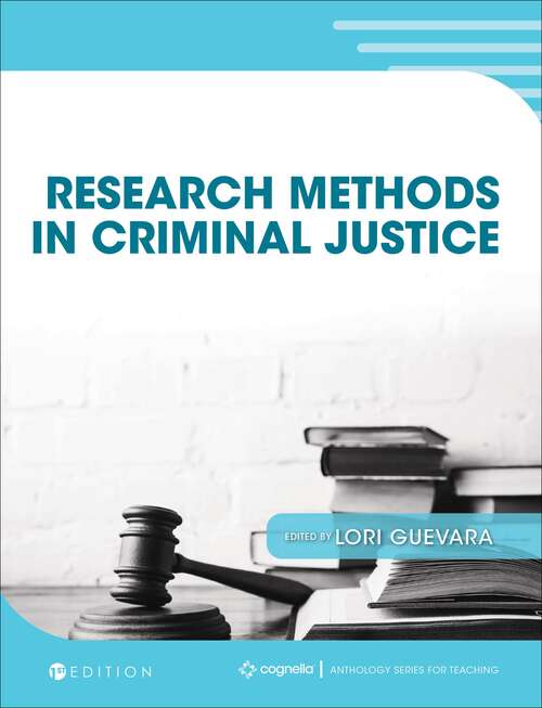 Book cover of Research Methods In Criminal Justice