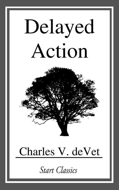 Book cover of Delayed Action
