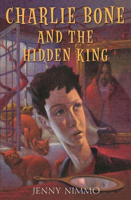Book cover of Charlie Bone and the Hidden King (The Children of the Red King, Book #5)