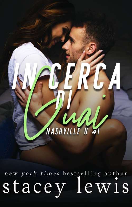 Book cover of In cerca di guai (Nashville U #1)