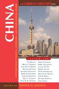 China: Contemporary Political, Economic, and International Affairs (Current History #2)