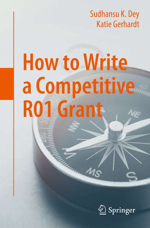 Book cover of How to Write a Competitive R01 Grant