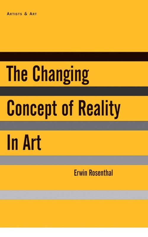 Book cover of The Changing Concept of Reality in Art