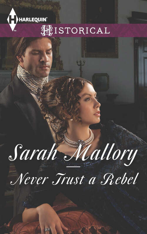 Book cover of Never Trust a Rebel