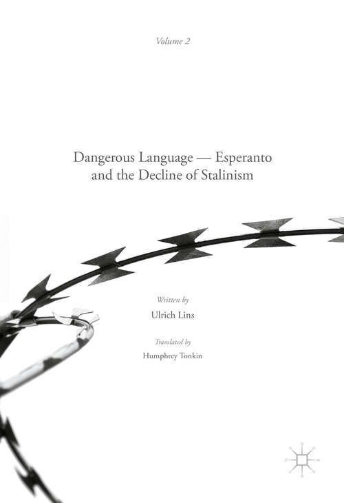 Book cover of Dangerous Language — Esperanto and the Decline of Stalinism