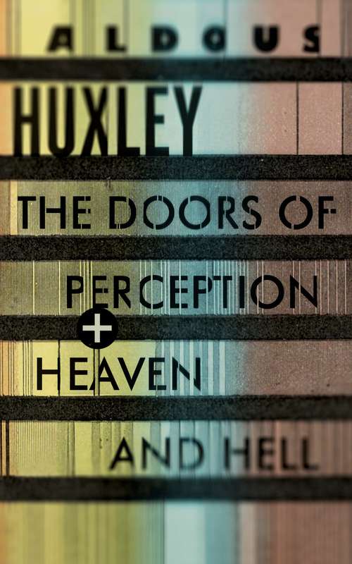 Book cover of The Doors of Perception and Heaven and Hell