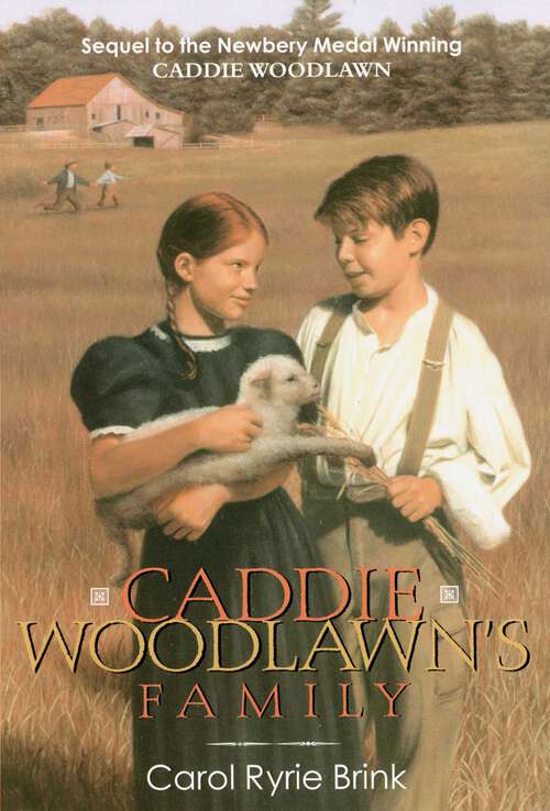 Book cover of Caddie Woodlawn's Family (Caddie Adventures, The)