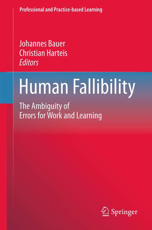 Book cover of Human Fallibility: The Ambiguity of Errors for Work and Learning