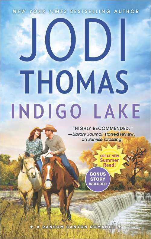 Indigo Lake: A Small-Town Texas Cowboy Romance (Ransom Canyon #6)