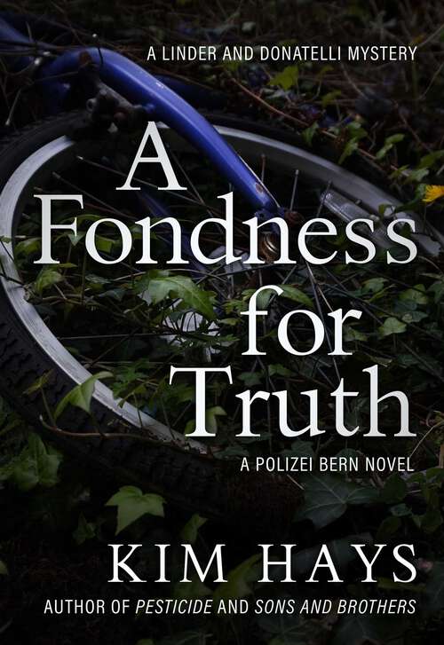 Book cover of A Fondness for Truth (A Linder and Donatelli Mystery #3)