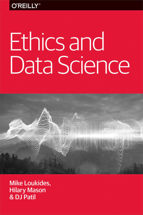 Book cover of Ethics and Data Science