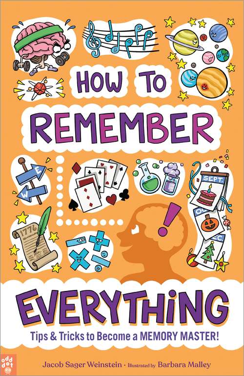 Book cover of How to Remember Everything: Tips & Tricks to Become a Memory Master!