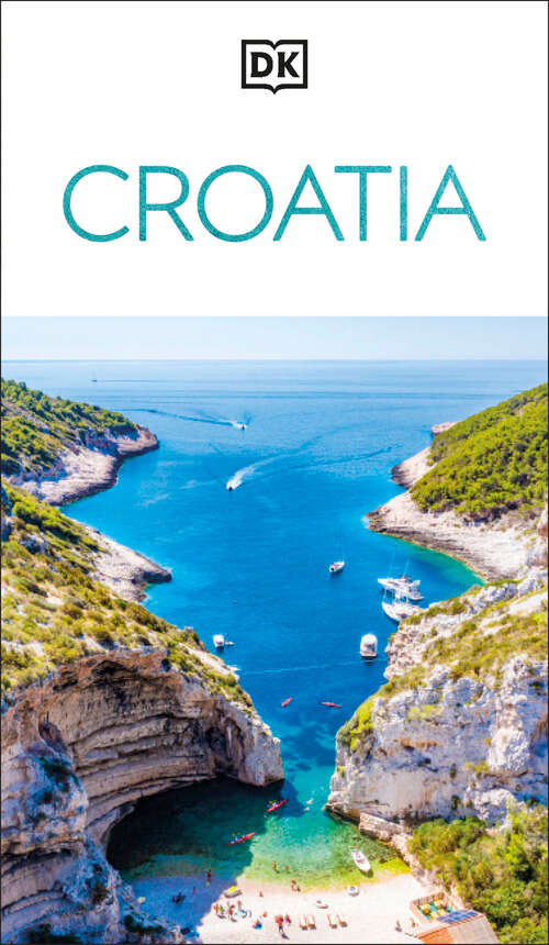 Book cover of DK Croatia (Travel Guide)