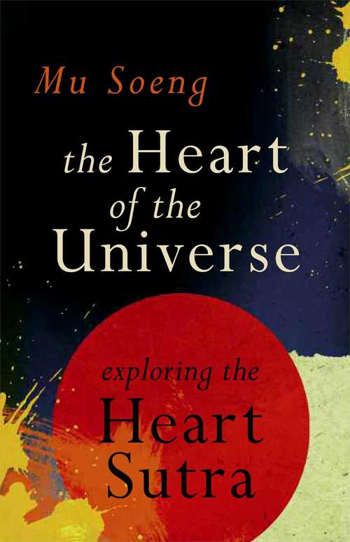 Book cover of The Heart of the Universe