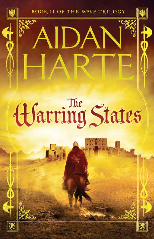 The Warring States: The Wave Trilogy Book 2