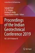 Proceedings of the Indian Geotechnical Conference 2019: IGC-2019 Volume IV (Lecture Notes in Civil Engineering #138)