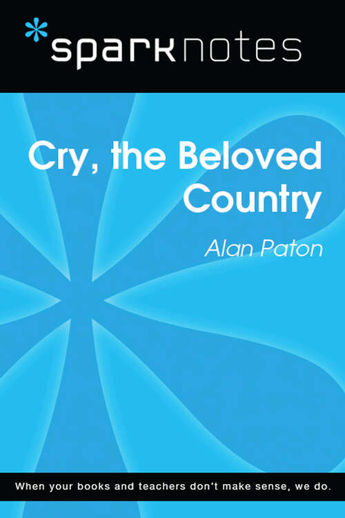 Book cover of Cry, the Beloved Country (SparkNotes Literature Guide Series)