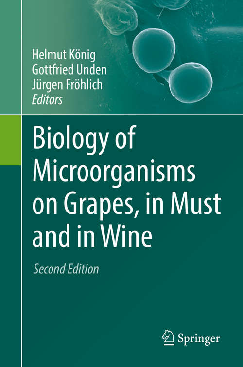 Book cover of Biology of Microorganisms on Grapes, in Must and in Wine