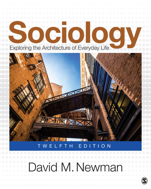 Book cover of Sociology: Exploring the Architecture of Everyday Life