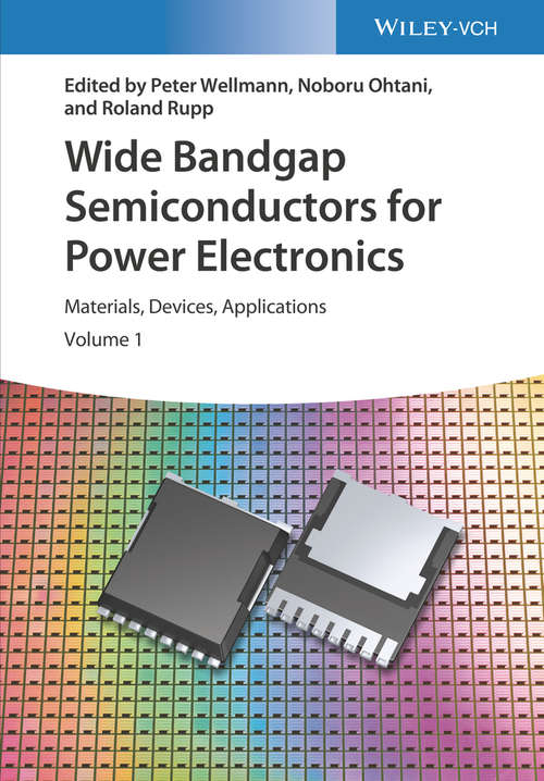 Book cover of Wide Bandgap Semiconductors for Power Electronics: Materials, Devices, Applications (2 Volumes)