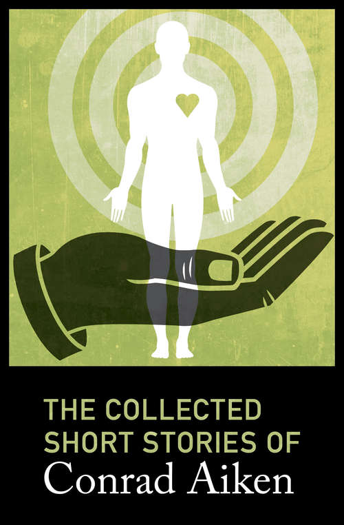 Book cover of The Collected Short Stories of Conrad Aiken