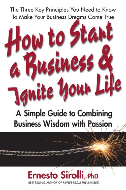 Book cover of How to Start a Business & Ignite Your Life