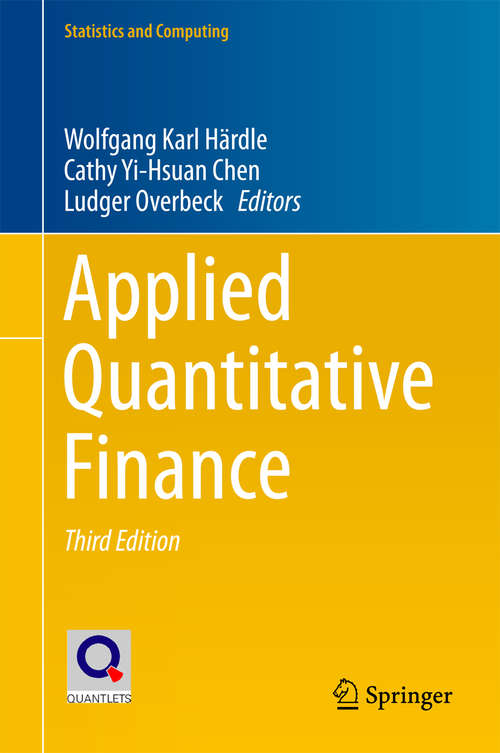 Applied Quantitative Finance (Statistics and Computing)