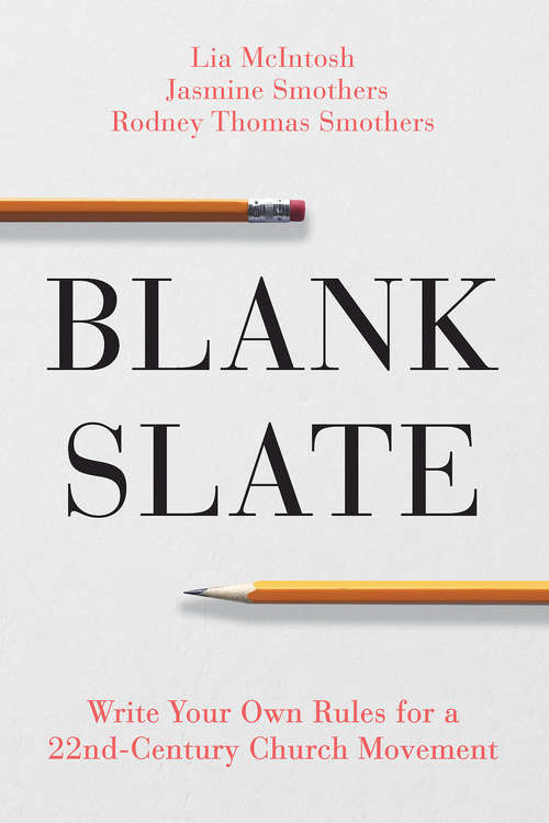Book cover of Blank Slate: Write Your Own Rules for a Twenty-Second Century Church Movement