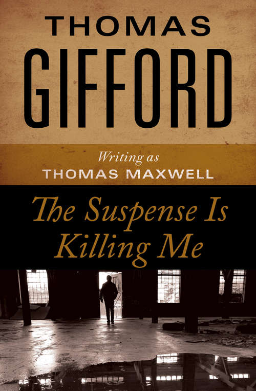 Book cover of The Suspense Is Killing Me