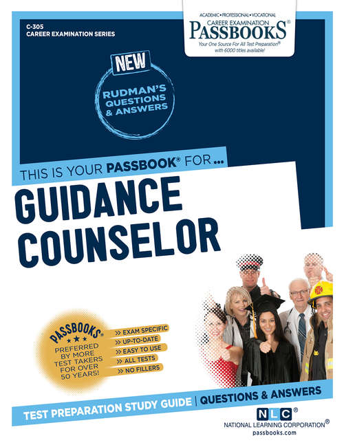 Book cover of Guidance Counselor: Passbooks Study Guide (Career Examination Series: C-305)