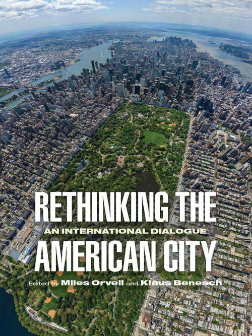 Book cover of Rethinking the American City