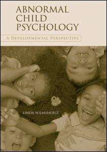 Book cover of Abnormal Child Psychology: A Developmental Perspective