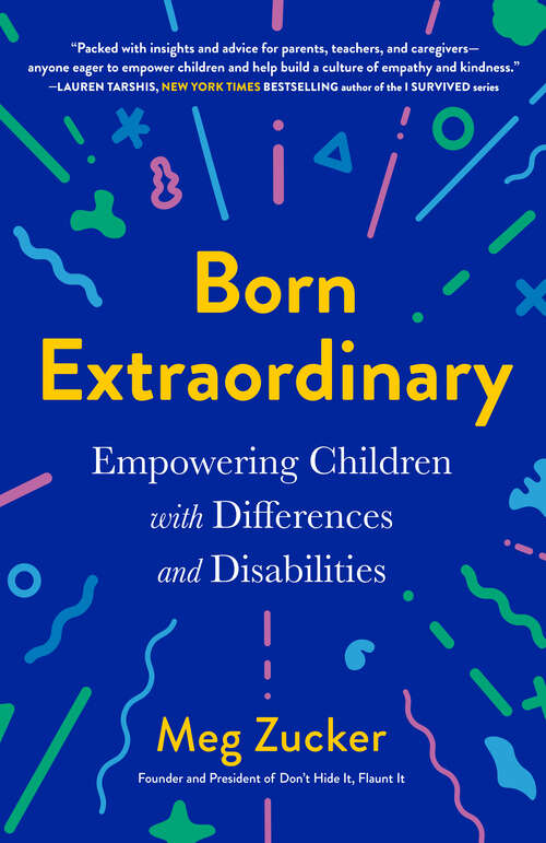 Book cover of Born Extraordinary: Empowering Children with Differences and Disabilities