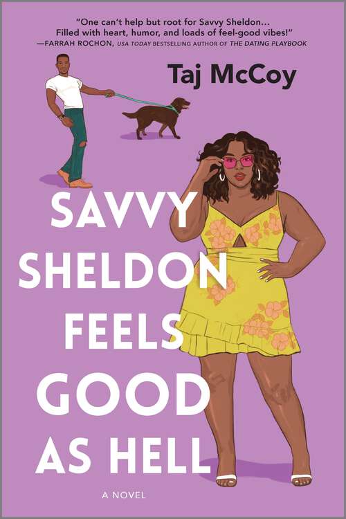 Book cover of Savvy Sheldon Feels Good as Hell: A Novel (Original)