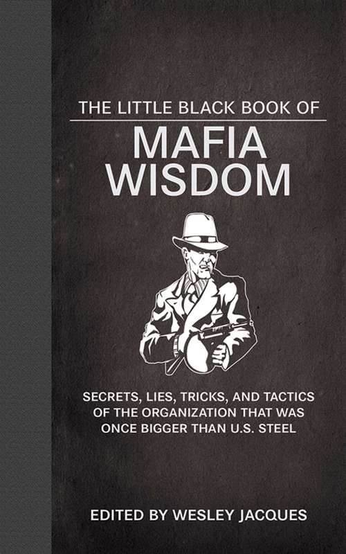 Book cover of The Little Black Book of Mafia Wisdom