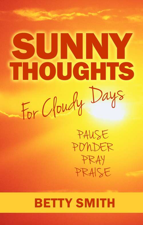 Book cover of Sunny Thoughts for Cloudy Days